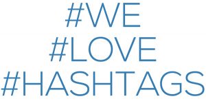 #we #love #hashtags