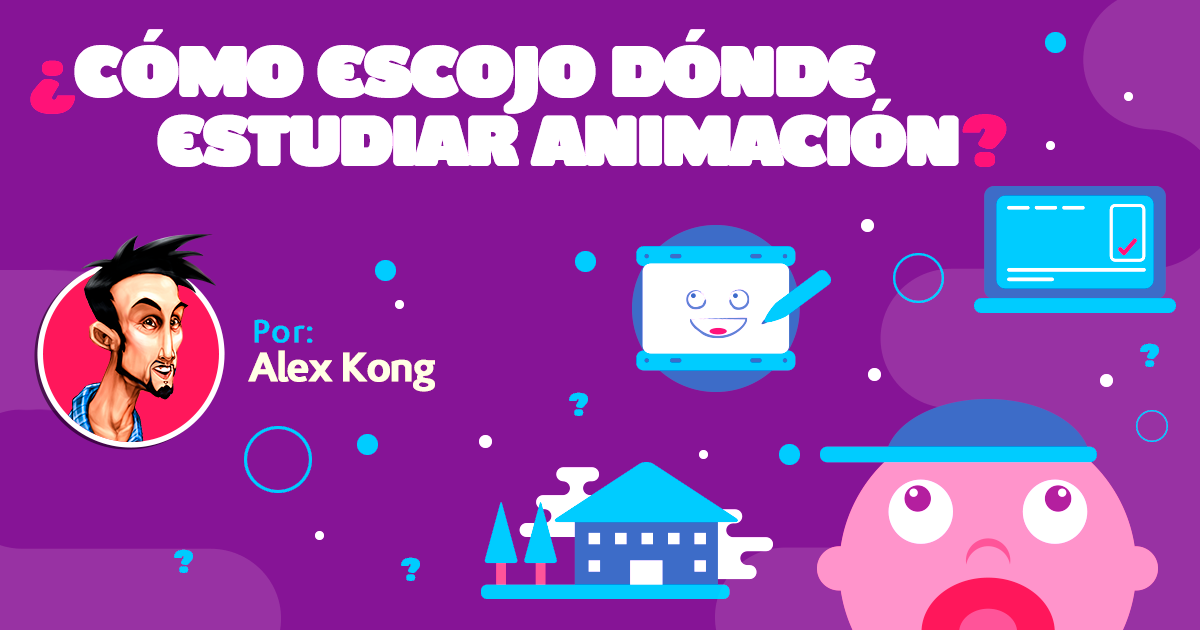 ¿Cómo escoger dónde estudiar Animación?