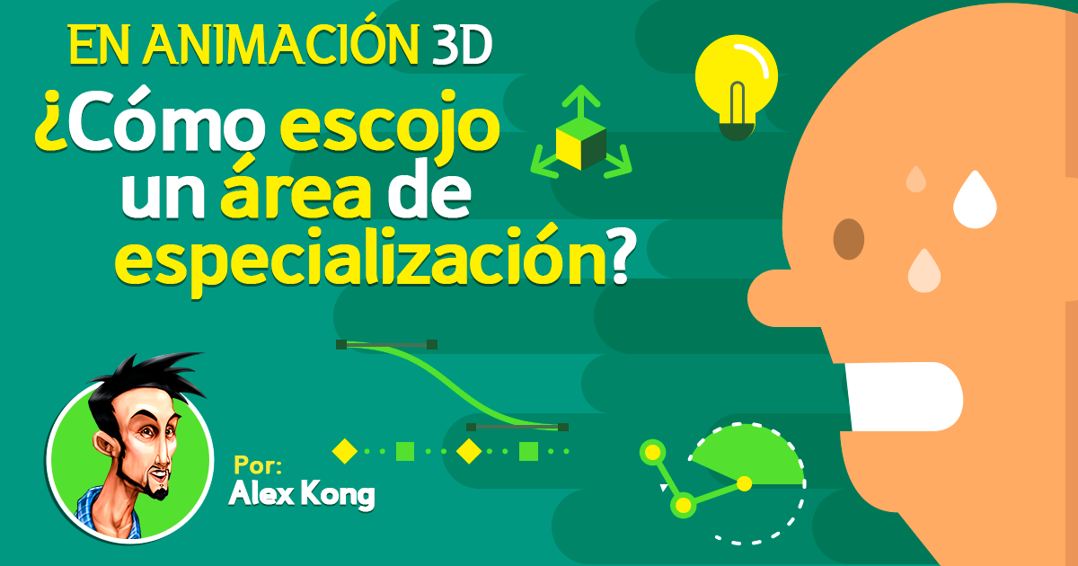 En Animación 3D ¿Cómo escojo una área de especialización?