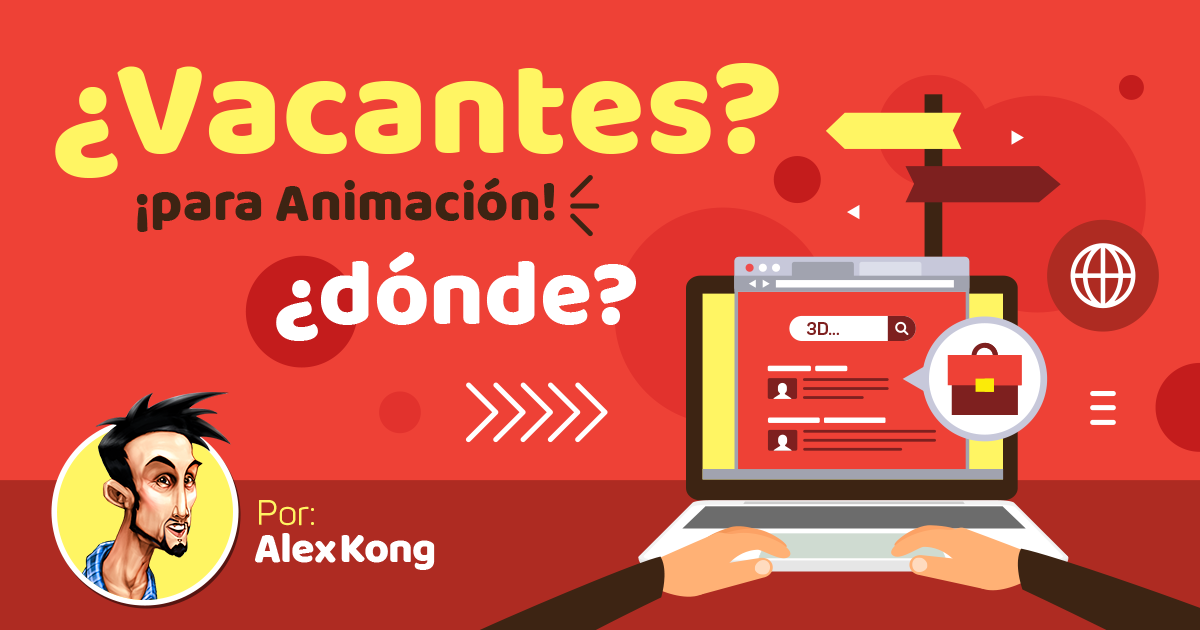 ¿Dónde encontrar vacantes en animación?